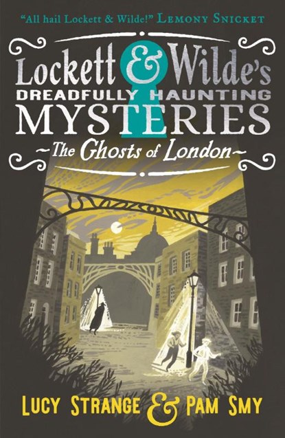 Lockett & Wilde: The Ghosts of London, Lucy Strange - Paperback - 9781529516012