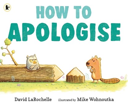 How to Apologise, David LaRochelle - Paperback - 9781529516807