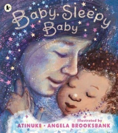 Baby, Sleepy Baby, Atinuke - Paperback - 9781529516821