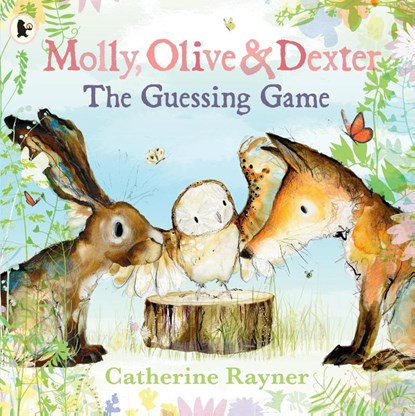 Molly, Olive and Dexter: The Guessing Game, Catherine Rayner - Paperback - 9781529517187