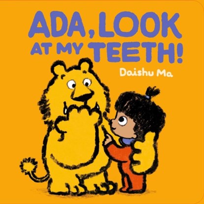 Ada, Look at My Teeth!, Daishu Ma - Gebonden - 9781529517385