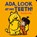 Ada, Look at My Teeth!, Daishu Ma - Gebonden - 9781529517385