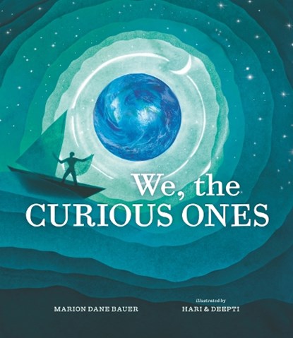 We, the Curious Ones, Marion Dane Bauer - Gebonden - 9781529517927