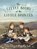 The Little Books of the Little Brontes, Sara O'Leary - Gebonden - 9781529518313