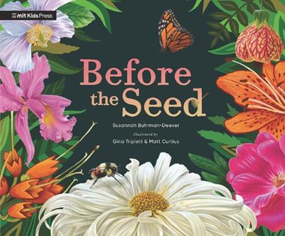 Before the Seed: How Pollen Moves, Susannah Buhrman-Deever - Gebonden - 9781529518658