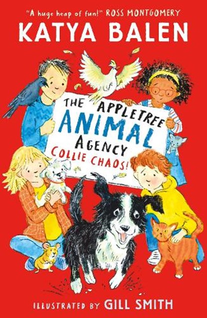 The Appletree Animal Agency: Collie Chaos, Katya Balen - Paperback - 9781529519198