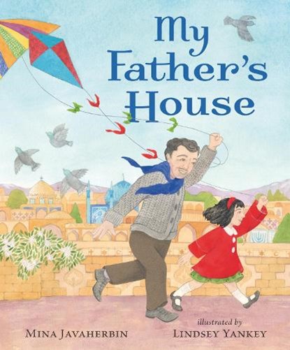 My Father's House, Mina Javaherbin - Gebonden - 9781529519785