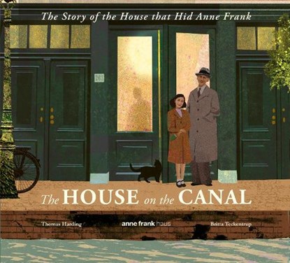 The House on the Canal: The Story of the House that Hid Anne Frank, Thomas Harding - Gebonden - 9781529520323