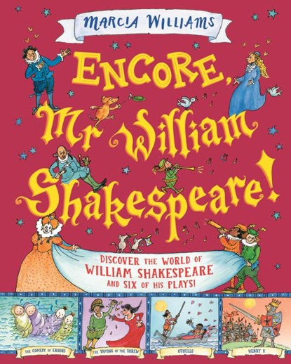 Encore, Mr William Shakespeare!, Marcia Williams - Gebonden - 9781529521139