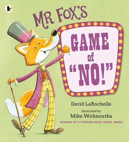Mr Fox's Game of "No!", David LaRochelle - Paperback - 9781529522648