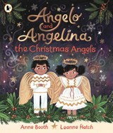 Angelo and Angelina, the Christmas Angels - Anne Booth - 9781529523140