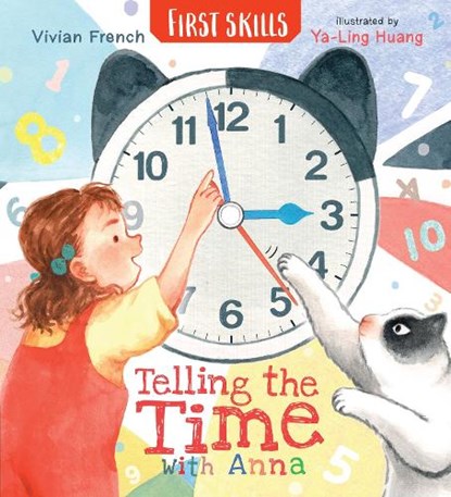 Telling the Time with Anna: First Skills, Vivian French - Paperback - 9781529523225