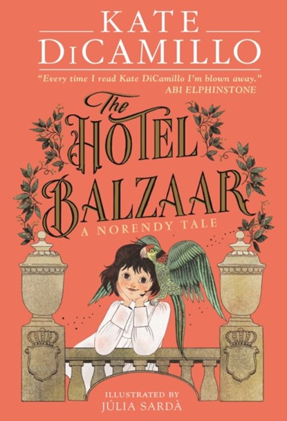 The Hotel Balzaar, Kate DiCamillo - Gebonden - 9781529523782