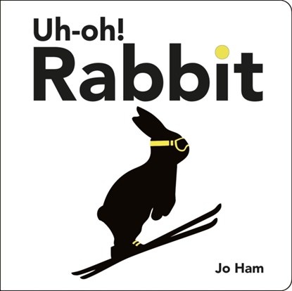 Uh-oh! Rabbit, Jo Ham - Gebonden - 9781529525311