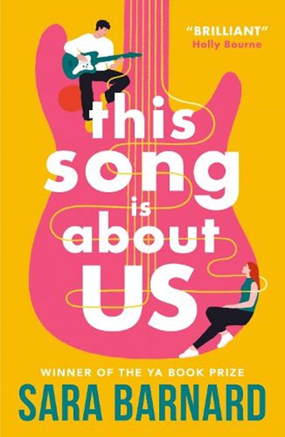 This Song Is About Us, Sara Barnard - Paperback - 9781529525366