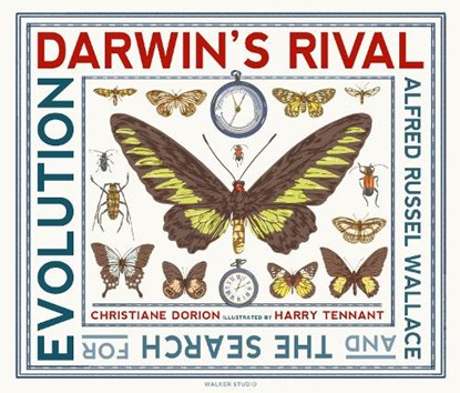 Darwin's Rival: Alfred Russel Wallace and the Search for Evolution, Christiane Dorion - Paperback - 9781529525854