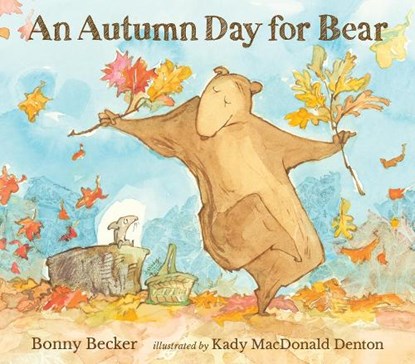 An Autumn Day for Bear, Bonny Becker - Gebonden - 9781529528800