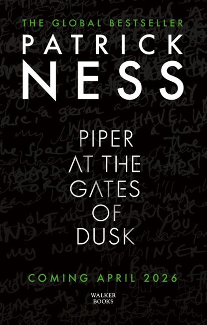 Piper at the Gates of Dusk, Patrick Ness - Gebonden - 9781529528992