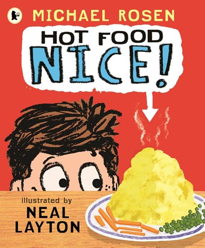 Hot Food: Nice!, Michael Rosen - Paperback - 9781529530223