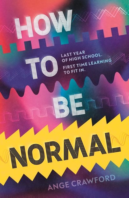 How to be Normal, Ange Crawford - Paperback - 9781529530834
