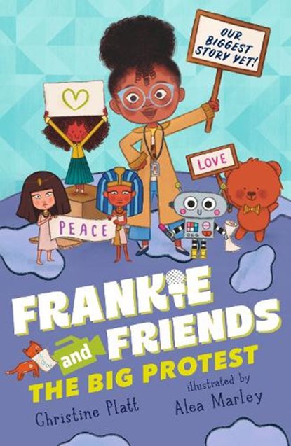 Frankie and Friends: The Big Protest, Christine Platt - Paperback - 9781529530919