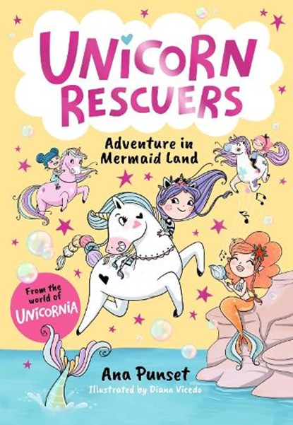 Unicorn Rescuers: Adventure in Mermaid Land, Ana Punset - Paperback - 9781529531633