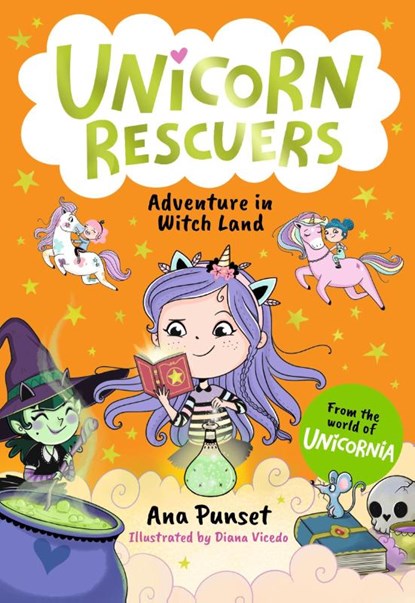 Unicorn Rescuers: Adventure in Witch Land, Ana Punset - Paperback - 9781529531640