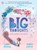 Big Thoughts: Catch and Release Your Worries, Laura Dockrill - Paperback - 9781529533002