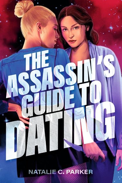 The Assassin's Guide to Dating, Natalie C. Parker - Paperback - 9781529537338