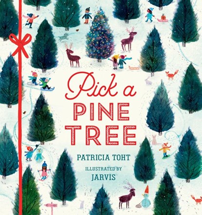 Pick a Pine Tree, Patricia Toht - Gebonden - 9781529539271