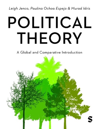 Political Theory, Leigh Jenco ; Paulina Ochoa Espejo ; Murad Idris - Paperback - 9781529603057