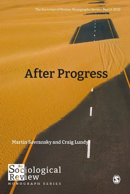 After Progress, SAVRANSKY,  Martin ; Lundy, Craig - Paperback - 9781529607413