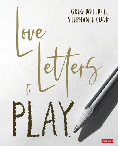 Love Letters to Play, Bottrill - Paperback - 9781529608007