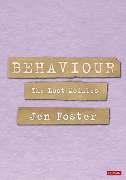 Behaviour: The Lost Modules, Jen Foster - Gebonden - 9781529608731