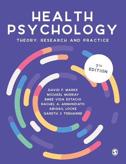 Health Psychology, David F. Marks ; Michael Murray ; Emee Vida Estacio ; Rachel A. Annunziato ; Abigail Locke ; Gareth J. Treharne - Paperback - 9781529609899