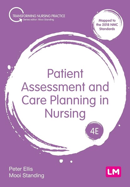 Patient Assessment and Care Planning in Nursing, ELLIS,  Peter ; Standing, Mooi - Paperback - 9781529610000