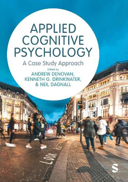 Applied Cognitive Psychology, Andrew Denovan ; Kenneth G. Drinkwater ; Neil Dagnall - Gebonden - 9781529619423