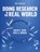 Doing Research in the Real World, David E. Gray ; Eric A. Jensen - Gebonden - 9781529621501