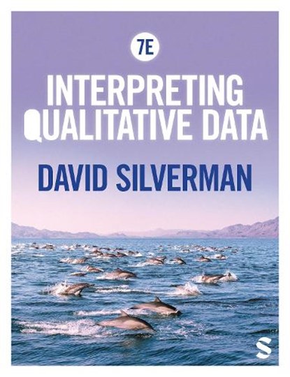 Interpreting Qualitative Data, SILVERMAN,  David - Gebonden - 9781529622553