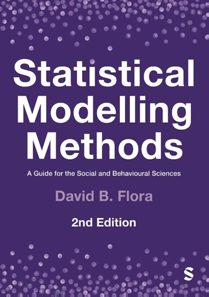 Statistical Modelling Methods, David B. Flora - Paperback - 9781529622614