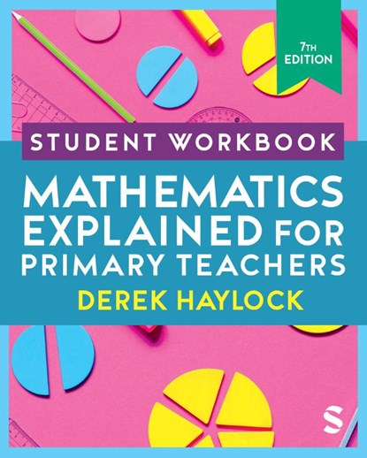 Student Workbook Mathematics Explained for Primary Teachers, HAYLOCK,  Derek - Paperback - 9781529626315