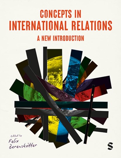 Concepts in International Relations, Felix Berenskotter - Paperback - 9781529669947