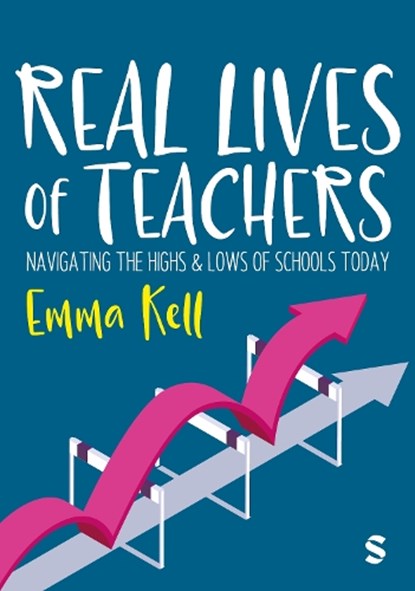 Real Lives of Teachers, Emma Kell - Gebonden - 9781529681116
