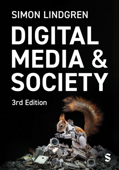 Digital Media and Society, Simon Lindgren - Paperback - 9781529681475