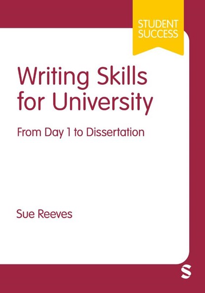 Writing Skills for University, Sue Reeves - Paperback - 9781529682250