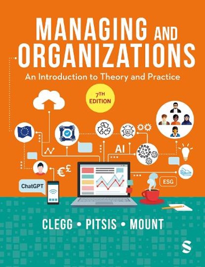 Managing and Organizations, Stewart R Clegg ; Tyrone S. Pitsis ; Matthew Mount - Paperback - 9781529683660