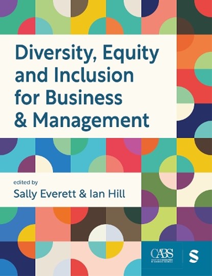 Diversity, Equity and Inclusion for Business & Management, Sally Everett ; Ian Hill - Gebonden - 9781529686425
