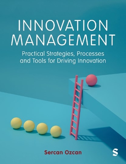 Innovation Management, Sercan Ozcan - Paperback - 9781529689501