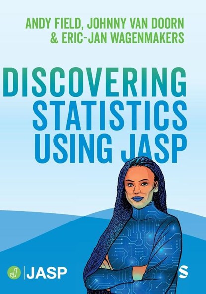 Discovering Statistics Using JASP, Andy Field ; Johnny van Doorn ; Eric-Jan Wagenmakers - Gebonden - 9781529691443