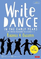 Write Dance in the Early Years - Ragnhild Oussoren - 9781529704501